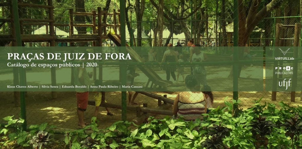 lançamento de catálogo sobre as características físicas das praças da cidade de Juiz de fora.